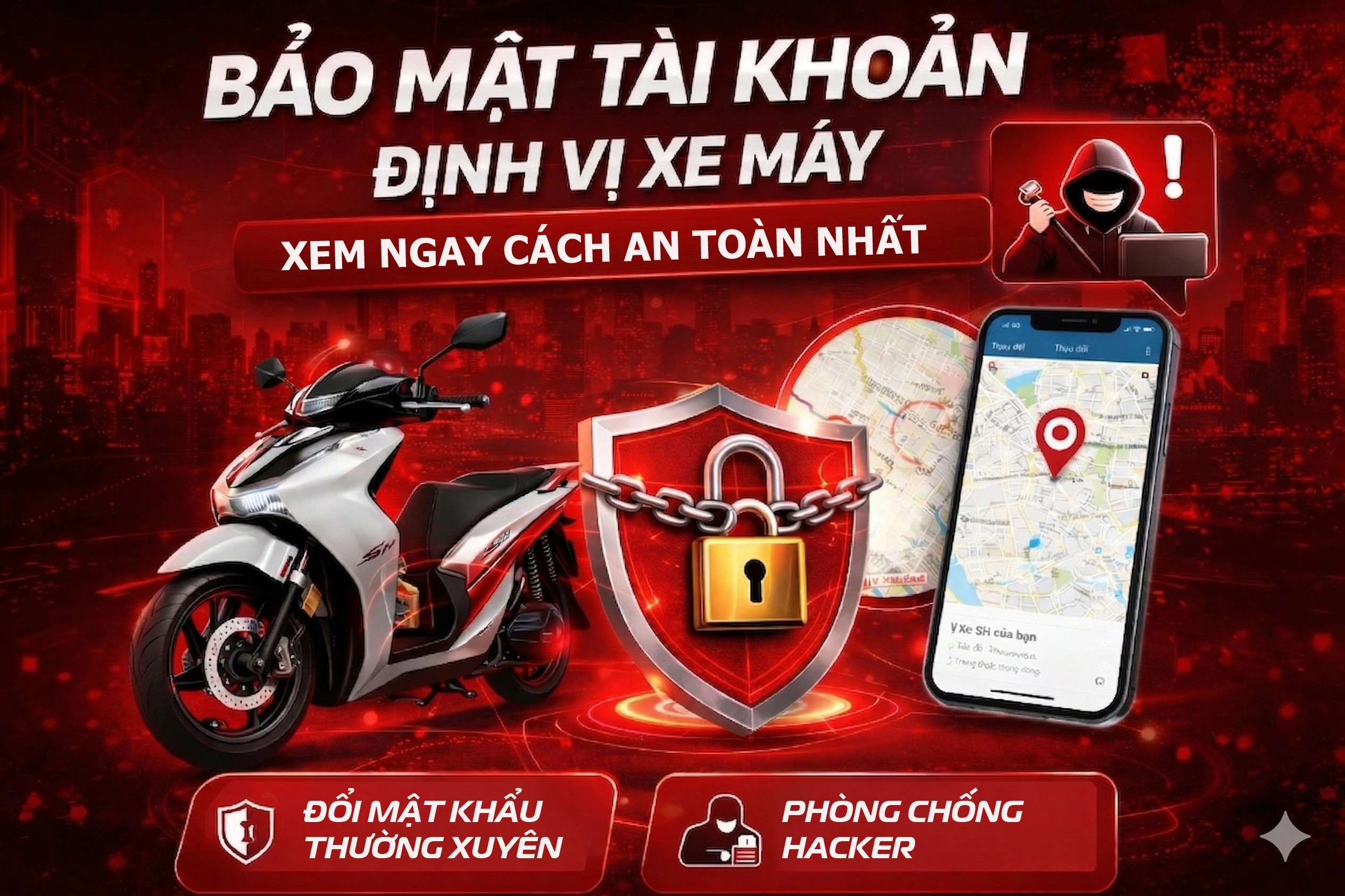 Bảo Mật Tài Khoản Định Vị Xe Máy – Đổi Mật Khẩu & Phòng Tránh Bị Phá